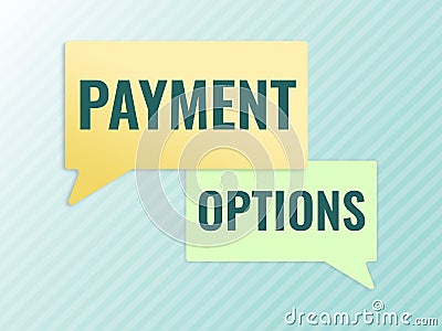 Hand writing sign Payment OptionsThe way of chosen to compensate the seller of a service. Business concept The way of Stock Photo