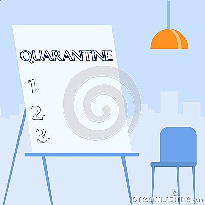 Text sign showing Quarantine. Business overview restraint upon the activities of person or the transport of goods Empty Stock Photo