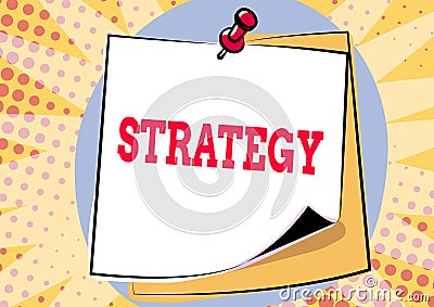 Hand writing sign Strategy. Conceptual photo action plan or strategy designed to achieve an overall goal Colorful Stock Photo