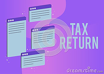 Hand writing sign Tax Return. Concept meaning which taxpayer makes annual statement of income circumstances Chat tabs Stock Photo