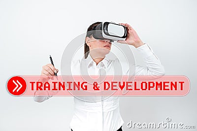 Text sign showing Traininganddevelopment. Business concept Organize Additional Learning expedite Skills Stock Photo