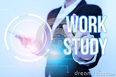 Sign displaying Work Study. Business approach college program that enables students to work parttime Woman In Uniform Stock Photo