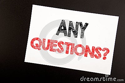 Hand writing text caption inspiration showing Any Questions. Business concept for Answer Help Question written on sticky note, bla Stock Photo