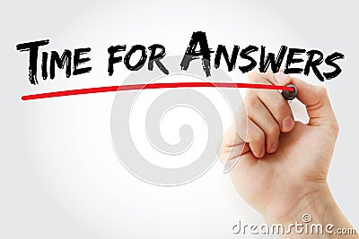 Hand writing Time for Answers with marker, concept background Stock Photo