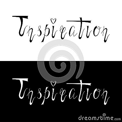 Hand written retro lettering Inspiration Vector Illustration