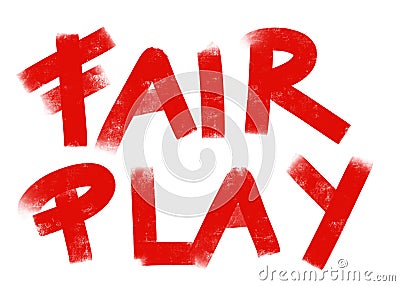 Message fair play in huge red letters Stock Photo