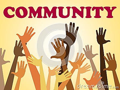 Hands Community Represents Organized Group And Altogether Stock Photo