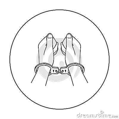 Hands in handcuffs icon in outline style isolated on white. Crime symbol. Vector Illustration