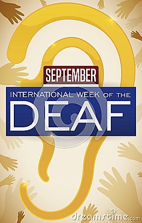 Hands around an Ear during International Week of the Deaf, Vector Illustration Vector Illustration