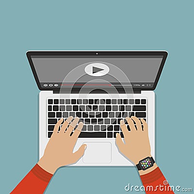 Hands on keyboard laptop. Watch video. Flat design, vector. Vector Illustration