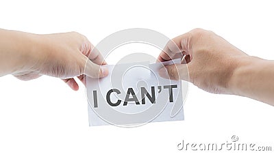 Hands tear a paper with text I can't Stock Photo