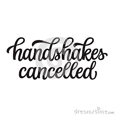 Handshakes cancelled lettering Vector Illustration