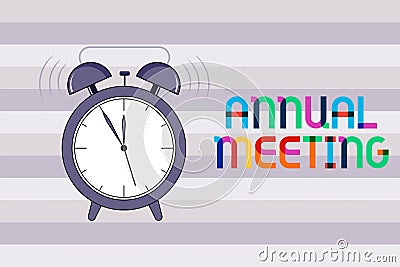 Handwriting text Annual Meeting. Concept meaning Yearly gathering of an organization interested shareholders Stock Photo