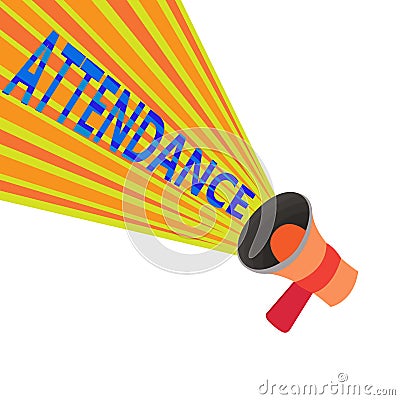 Handwriting text Attendance. Concept meaning Going regularly Being present at place or event Number of showing Stock Photo