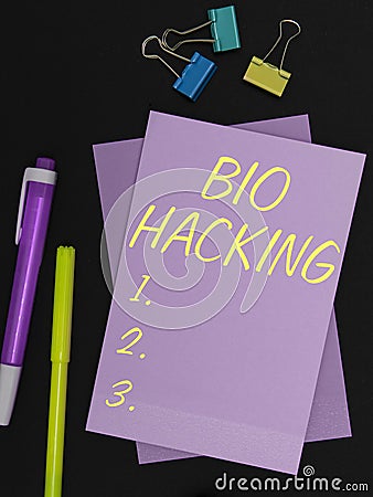 Handwriting text Bio Hacking. Business showcase exploiting genetic material experimentally without regard to ethical Stock Photo