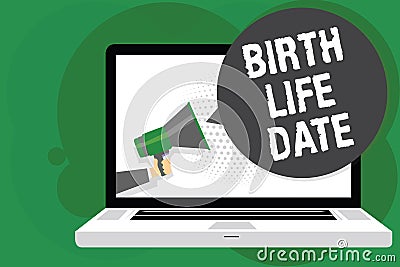 Handwriting text Birth Life Date. Concept meaning Day a baby is going to be born Maternity Pregnancy Give life Man holding Megapho Stock Photo