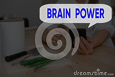 Handwriting text Brain Power. Concept meaning Ability to comprehend To understand and profit from experience Stock Photo