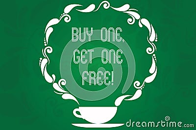 Handwriting text Buy One Get One Free. Concept meaning Promotion discount special offering in gift card Cup and Saucer Stock Photo