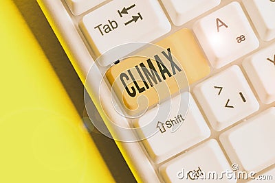 Handwriting text Climax. Concept meaning the highest or most intense point in the development or resolution Stock Photo