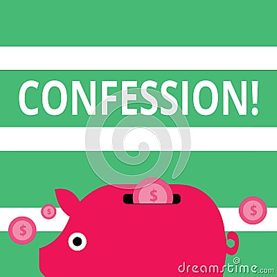 Handwriting text Confession. Concept meaning Admission Revelation Disclosure Divulgence Utterance Assertion Colorful Stock Photo