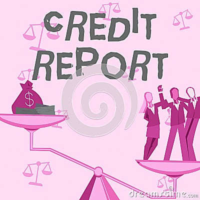 Handwriting text Credit Report. Concept meaning Borrowing Rap Sheet Bill and Dues Payment Score Debt History Colleagues Stock Photo