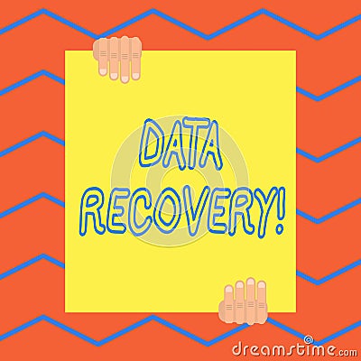 Handwriting text Data Recovery. Concept meaning process of salvaging inaccessible lost or corrupted data. Stock Photo