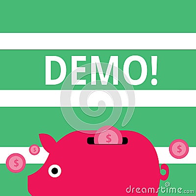 Handwriting text Demo. Concept meaning Trial Beta Version Free Test Sample Preview of something Prototype Colorful Piggy Stock Photo