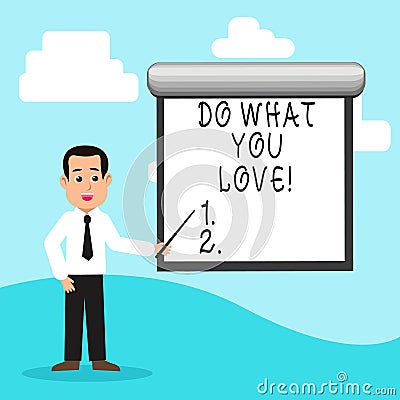 Handwriting text Do What You Love. Concept meaning Positive Desire Happiness Interest Pleasure Happy Choice. Stock Photo