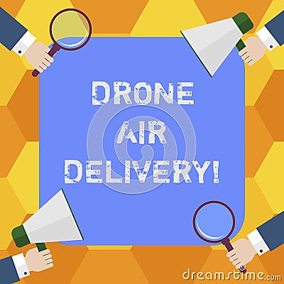 Handwriting text Drone Air Delivery. Concept meaning unanalysisned aerial vehicle utilized to transport packages Hu Stock Photo