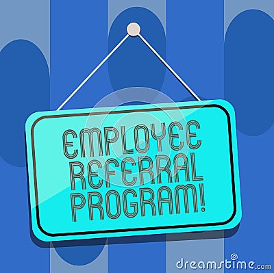 Handwriting text Employee Referral Program. Concept meaning hire best talent from employees existing networks Blank Hanging Color Stock Photo