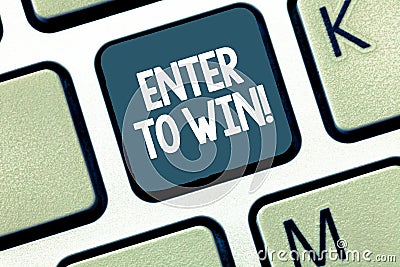 Handwriting text Enter To Win. Concept meaning Sweepstakes Trying the luck to earn the big prize Lottery Stock Photo