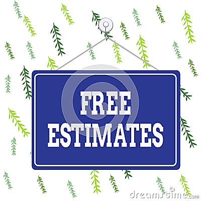 Handwriting text Free Estimates. Concept meaning assess an approximate calculation or judgment of the value Colored memo reminder Stock Photo