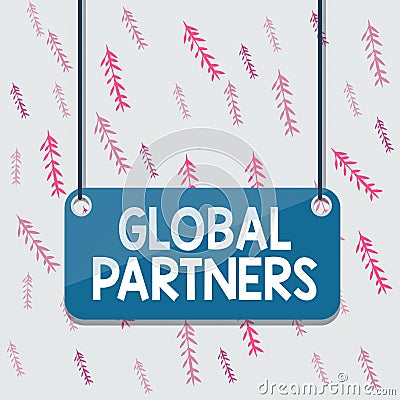 Handwriting text Global Partners. Concept meaning Two or more firms from different countries work as a team Board color background Stock Photo