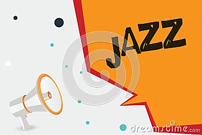 Handwriting text Jazz. Concept meaning Forceful rhythm Using brass and woodwind instruments to play the music Stock Photo