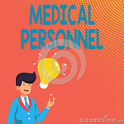 Handwriting text Medical Personnel. Concept meaning trusted healthcare service provider allowed to treat illness Stock Photo