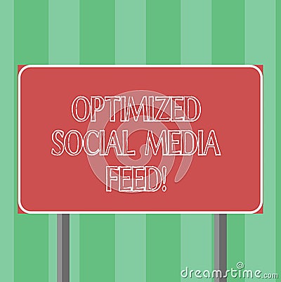 Handwriting text Optimized Social Media Feed. Concept meaning Search engine optimization digital feeds Blank Rectangular Stock Photo