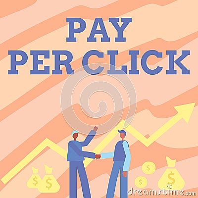 Handwriting text Pay Per Click. Business idea Internet Advertising Model Search Engine marketing Strategy Two Men Stock Photo