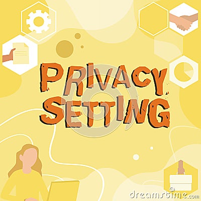 Handwriting text Privacy Setting. Business concept limit the access of profile and what information can see Woman Stock Photo