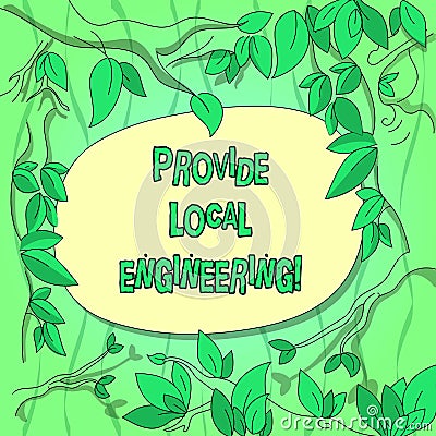 Handwriting text Provide Local Engineering. Concept meaning Building dams to provide water for the community Tree Branches Stock Photo