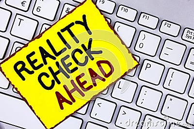 Handwriting text Reality Check Ahead. Concept meaning Unveil truth knowing actuality avoid being sceptical written on Yellow Stick Stock Photo