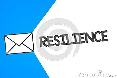 Handwriting text Resilience. Concept meaning Capacity to recover quickly from difficulties Persistence Stock Photo