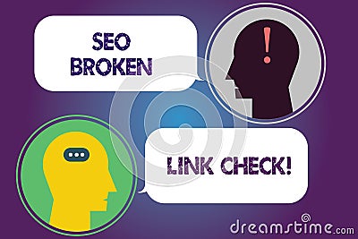 Handwriting text Seo Broken Link Check. Concept meaning Search engine optimization error in website links Messenger Room Stock Photo