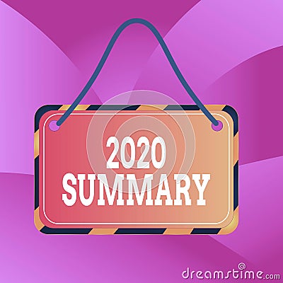 Handwriting text 2020 Summary. Concept meaning summarizing past year events main actions or good shows Board attached Stock Photo