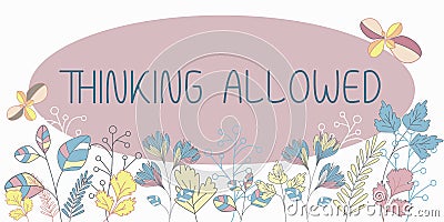 Handwriting text Thinking Allowed. Business idea expressing in recoverable and external form new thoughts Stock Photo
