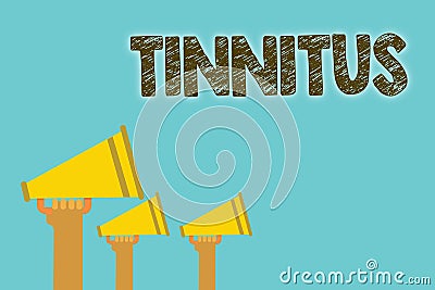Handwriting text Tinnitus. Concept meaning A ringing or music and similar sensation of sound in ears Megaphones loudspeakers loud Stock Photo