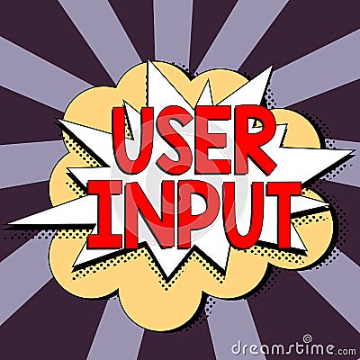 Handwriting text User Input. Word for Any information or data that is sent to a computer for processing Stock Photo