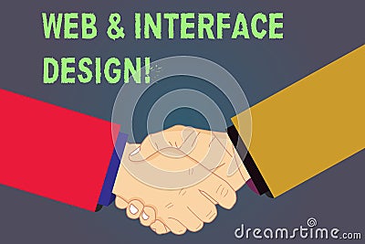 Handwriting text Web And Interface Design. Concept meaning Website designers online sites developing Hu analysis Shaking Hands on Stock Photo