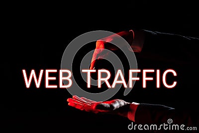 Handwriting text Web Traffic. Word Written on amount of web users and attempted visit measured of a website Stock Photo