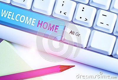 Handwriting text Welcome Home. Concept meaning Expression Greetings New Owners Domicile Doormat Entry White pc keyboard Stock Photo