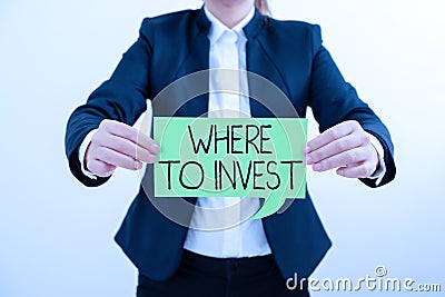 Handwriting text Where To Invest. Business showcase Looking for good business opportunities to have revenues Lady Stock Photo